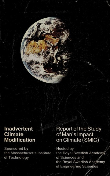 Couverture du Le rapport de l'étude sur l'impact de l'homme sur le climat de 1971, sur laquelle on voit la terre.