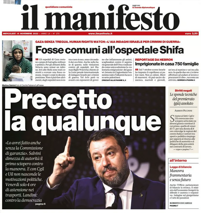 Extrait de la première page du journal italien Il Manifesto, où l'on voit Matteo Salvini, le doigt levé, avec le texte "precetto la qualunque". Le titre fait référence au personnage comique d'un homme politique corrompu et problématique, Cetto La Qualunque.