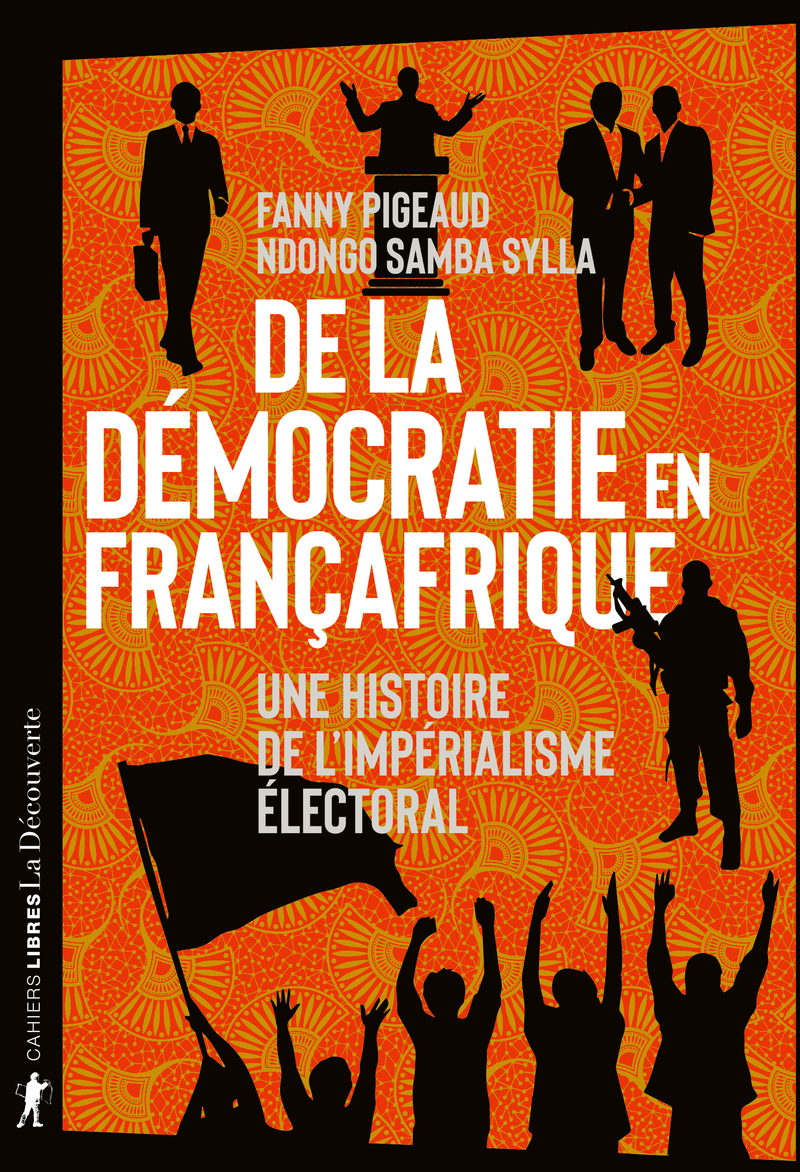 Couverture du livre De la démocratie en Françafrique